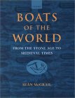 Boats of the World : From the Stone Age to Medieval Times [Click for larger image]