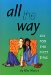 All the Way : Sex for the First Time cover