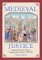 Medieval Justice : Cases and Laws in France, England and Germany, 500-1500 cover