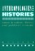 Anthropologies and Histories : Essays in Culture, History, and Political Economy cover