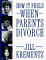 How It Feels When Parents Divorce cover