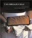 The Bread Bible : 300 Favorite Recipes cover