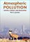 Atmospheric Pollution : History, Science, and Regulation cover