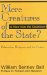 Mere Creatures of the State cover