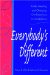 Everybody's Different : Understanding and Changing Our Reactions to Disabilities cover