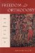 Freedom and Orthodoxy : Islam and Difference in the Post-Andalusian Age cover