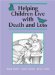 Helping Children Live With Death and Loss cover