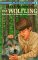 The Wolfling : A Documentary Novel of the Eighteen-Seventies cover