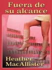 Fuera De Su Alcance/Out of Her Reach [Click for larger image]