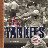 101 Reasons To Love The Yankees [Click for larger image]