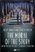 The Moral of the Story : An Anthology of Ethics Through Literature cover