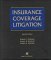  Insurance Coverage Litigation