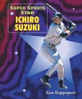 Super Sports Star Ichiro Suzuki [Click for larger image]