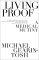  Living Proof: A Medical Mutiny