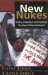 New Nukes : India, Pakistan and Global Nuclear Disarmament cover