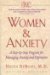 Women and Anxiety : A Step-By-Step Program for Managing Anxiety and Depression cover