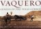 Vaquero : Genesis of the Texas Cowboy cover