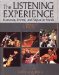 The Listening Experience : Elements, Forms, and Styles in Music cover