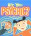 Are You Psychic? : The Official Guide For Kids cover