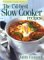 The 150 Best Slow Cooker Recipes cover