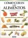 Como Curan Los Alimentos/the Healing Power of Food cover