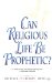 Can Religious Life Be Prophectic? cover