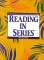 Reading in Series : A Selection Guide to Books for Children cover