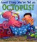 Good Thing You're Not an Octopus! cover