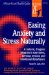 Easing Anxiety and Stress Naturally : A Natural, Drugless Program to Ease Stress, Nervous Tension and Emotional Disturbance cover