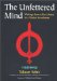 The Unfettered Mind : Writings of the Zen Master to the Sword Master cover