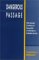Dangerous Passage : The Social Control of Sexuality in Women's Adolescence cover
