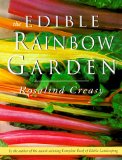 The Edible Rainbow Garden [Click for larger image]