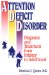Attention Deficit Disorder : Diagnosis and Treatment from Infancy to Adulthood cover