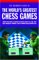 The Mammoth Book Of The World's Greatest Chess Games cover