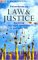 Adventures In Law And Justice : Exploring Big Legal Questions In Everyday Life cover