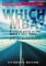  Which Mba?: A Critical Guide to the World's Best Mbas