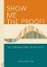 Show Me The Proof : Tools And Strategies To Make Data Work For You cover