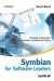  Symbian for Software Leaders: Principles of Successful Smartphone Development Projects