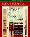 Home By Design : Inspiration For Transforming House Into Home cover