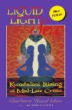 Liquid Light of Sex : Kundalini Rising at Mid Life Crisis [Click for larger image]