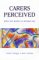 Carers Perceived : Policy and Practice in Informal Care cover