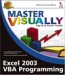  Master Visually Excel 2003 VBA Programming