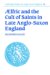 Aelfric And the Cult of Saints in Late Anglo-saxon England cover