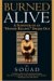  Burned Alive: A Survivor Of An 