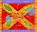 The Mastery of Love : A Practical Guide to the Art of Relationship cover