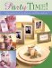 Party Time! : Making Invitations, Favors, And Decorations cover