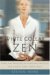 White Collar Zen : Using Zen Principles To Overcome Obstacles And Achieve Your Career Goals cover