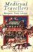 Medieval Travellers : The Rich And Restless cover