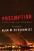 Preemption : A Knife that Cuts Both Ways cover