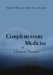 Complementary Medicine in Clinical Practice : Integrative Practice In American Healthcare cover